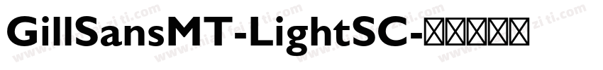 GillSansMT-LightSC字体转换