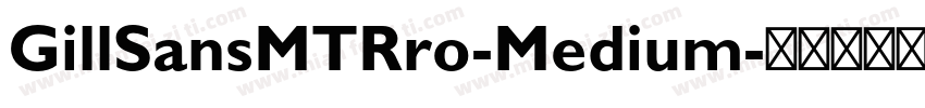 GillSansMTRro-Medium字体转换