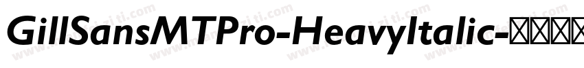 GillSansMTPro-HeavyItalic字体转换