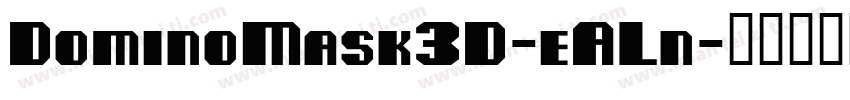 DominoMask3D-eALn字体转换