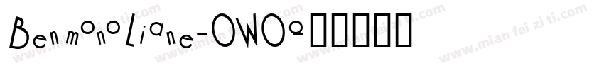 BenmonoLiane-0W0o字体转换