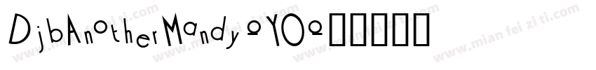 DjbAnotherMandy-oY0o字体转换