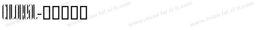 CHLOREAL字体转换