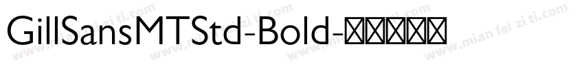 GillSansMTStd-Bold字体转换