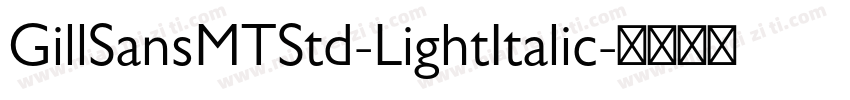GillSansMTStd-LightItalic字体转换
