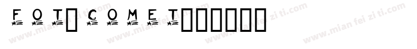 FOT-Comet字体转换