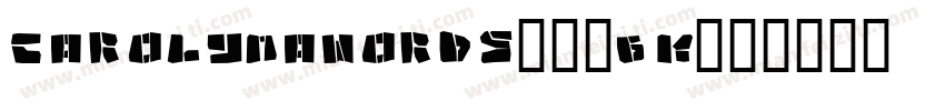 Carolynawords-23gK字体转换