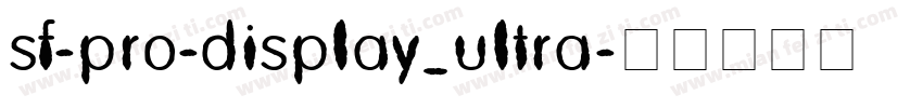 sf-pro-display_ultra字体转换