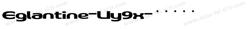Eglantine-Vy9x字体转换