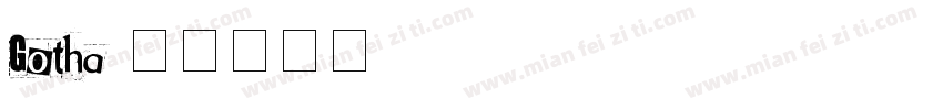 Gotha字体转换