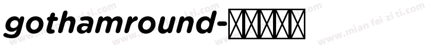 gothamround字体转换