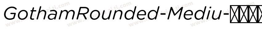 GothamRounded-Mediu字体转换