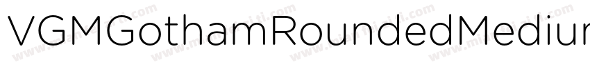 VGMGothamRoundedMedium字体转换