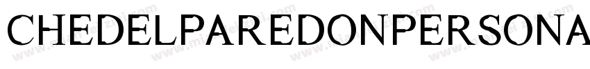 ChedelparedonPersonalUse-dGwg字体转换