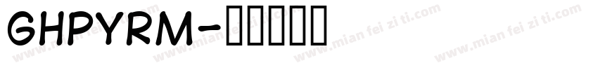 GHPYRM字体转换