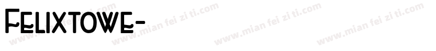 Felixtowe字体转换