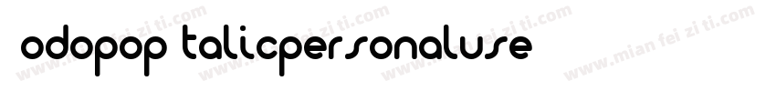 DodopopItalicpersonaluse-G19Z字体转换