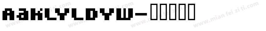AaKLYLDYW字体转换
