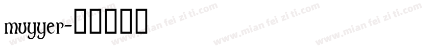 muyyer字体转换