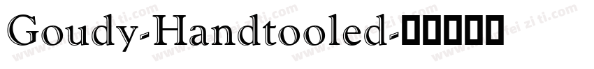 Goudy-Handtooled字体转换