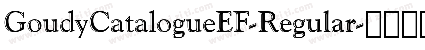 GoudyCatalogueEF-Regular字体转换