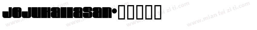 JejuHallasan字体转换
