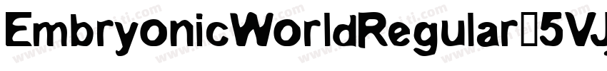 EmbryonicWorldRegular-5VJj字体转换