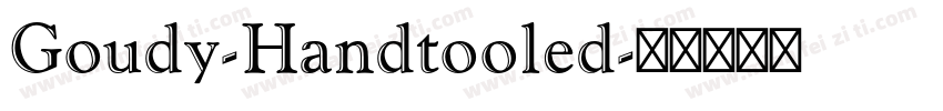 Goudy-Handtooled字体转换