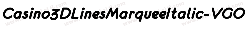 Casino3DLinesMarqueeItalic-VGOoZ字体转换