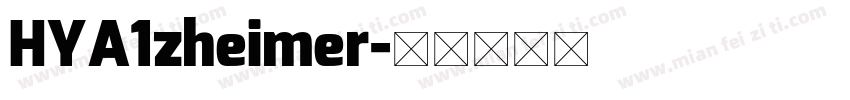 HYA1zheimer字体转换