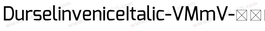 DurselinveniceItalic-VMmV字体转换