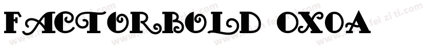 FactorBold-OX0A字体转换