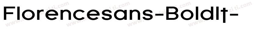 Florencesans-BoldIt字体转换