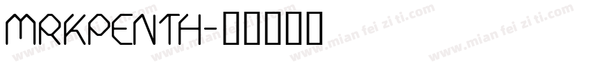MRKPENTH字体转换