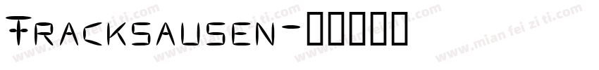Fracksausen字体转换