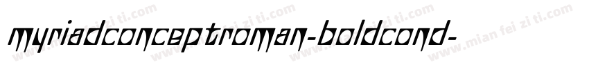 myriadconceptroman-boldcond字体转换