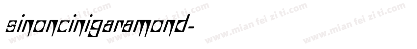 sinoncinigaramond字体转换