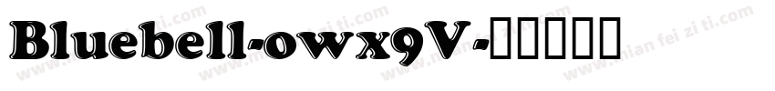 Bluebell-owx9V字体转换