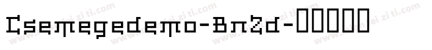 Csemegedemo-BnZd字体转换