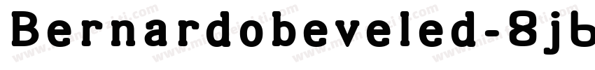 Bernardobeveled-8j6D字体转换