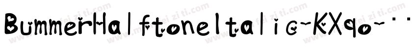 BummerHalftoneItalic-KXqo字体转换