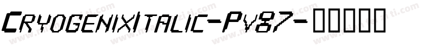 CryogenixItalic-Pv87字体转换