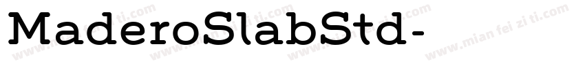 MaderoSlabStd字体转换