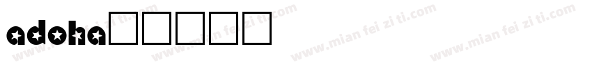 Adoha字体转换