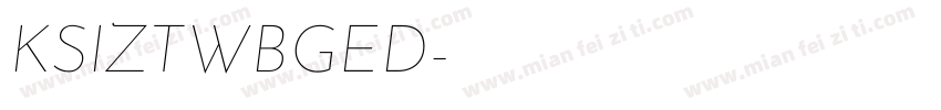 KSIZTWBGED字体转换