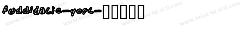 FuddItalic-YE9L字体转换