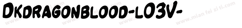 Dkdragonblood-lO3V字体转换