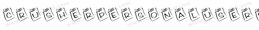 CrusherPersonalUseRegular-MVZlr字体转换
