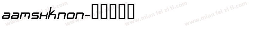 aamsxknon字体转换