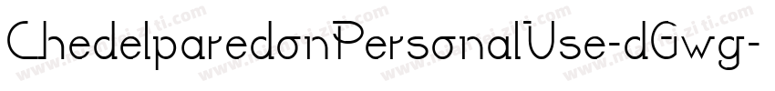 ChedelparedonPersonalUse-dGwg字体转换